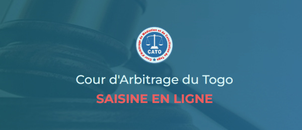 Togo : digitalisation des procédures d’arbitrage des litiges commerciaux